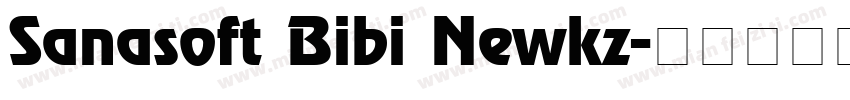 Sanasoft Bibi Newkz字体转换